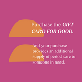 GIFT CARD FOR GOOD